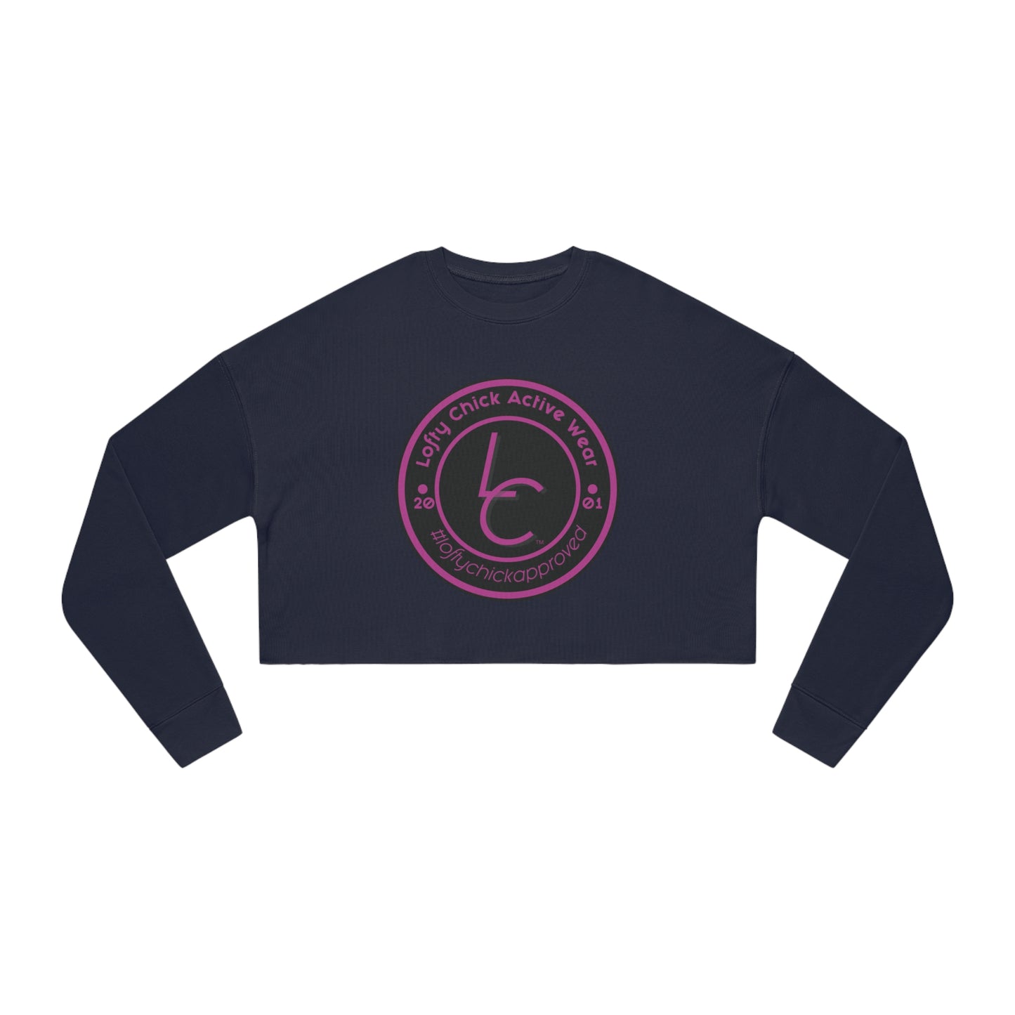 Women's Comfy Cropped Sweatshirt with Lofty Chick Emblem and #loftychickapproved Hastag Pink