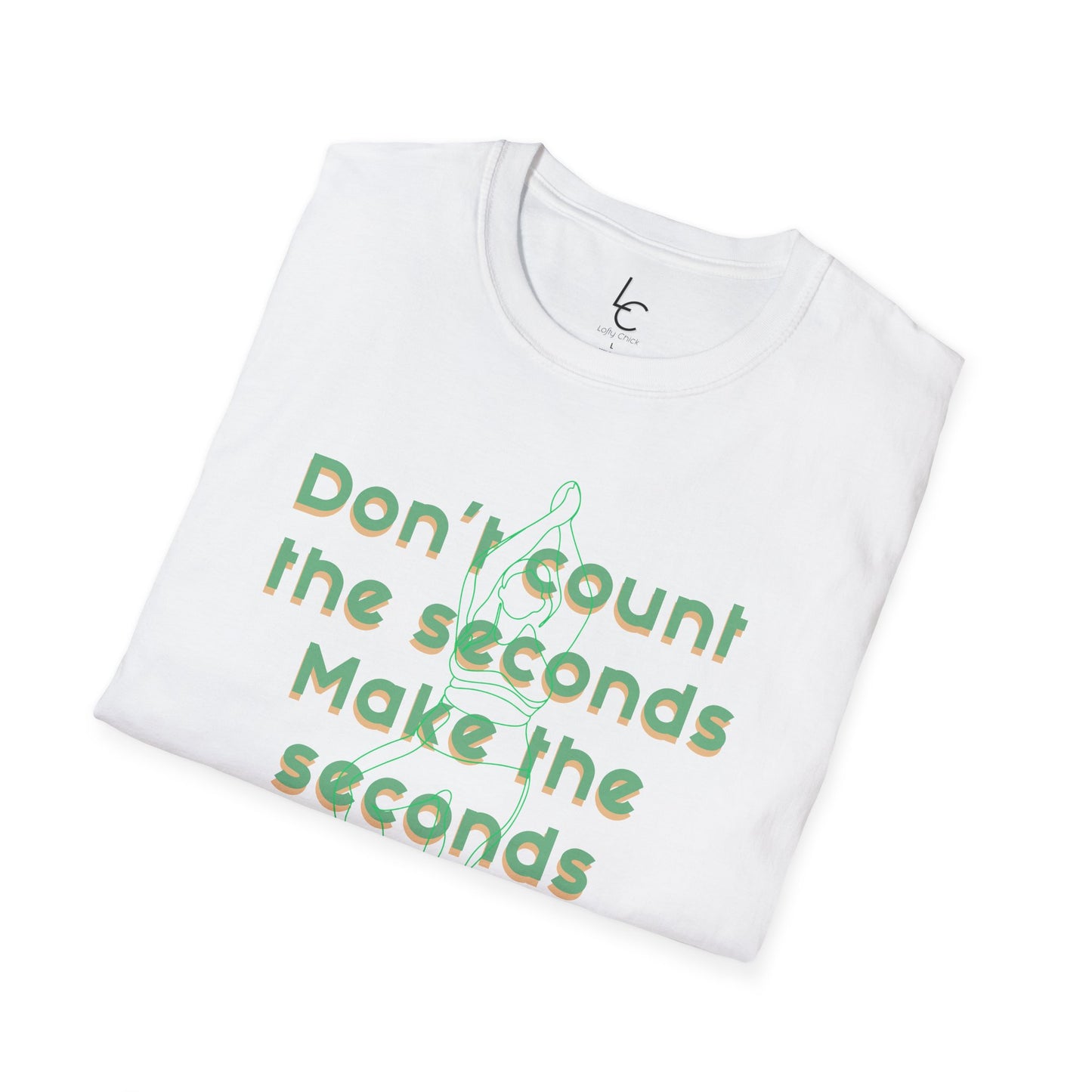 Graphic T-Shirt 'Don't count the seconds Make the seconds count' in Green Yoga
