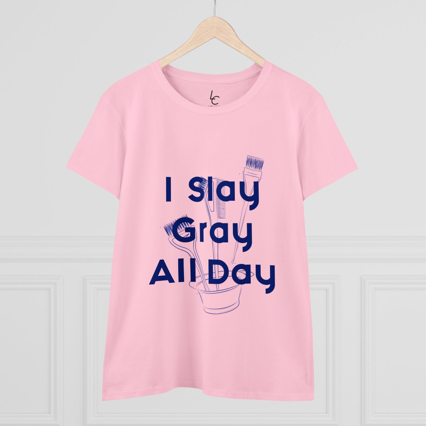 Cotton Graphic Tee for Hairstylist I Slay Gray All Day Cotton Tee Blue Text Tee Shirt Cotton Tee
