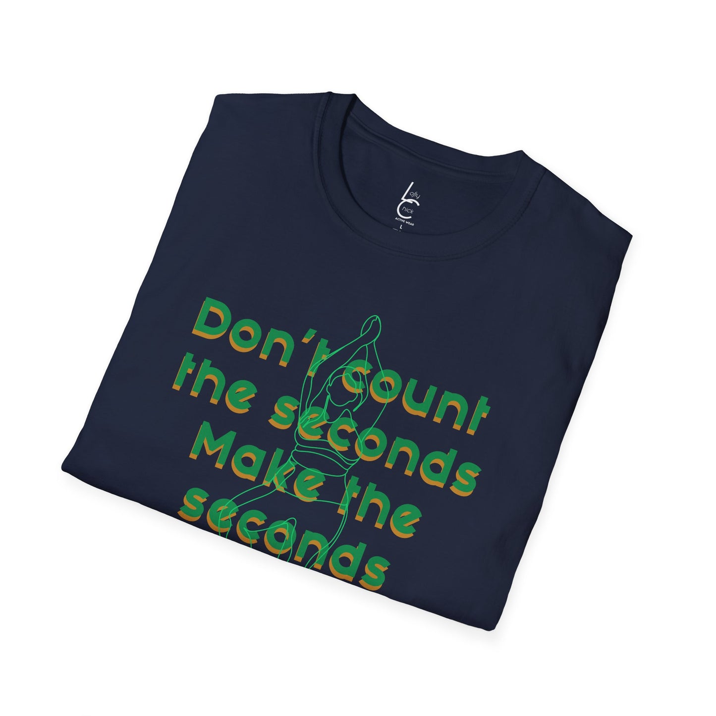 Graphic T-Shirt 'Don't count the seconds Make the seconds count' in Green Yoga
