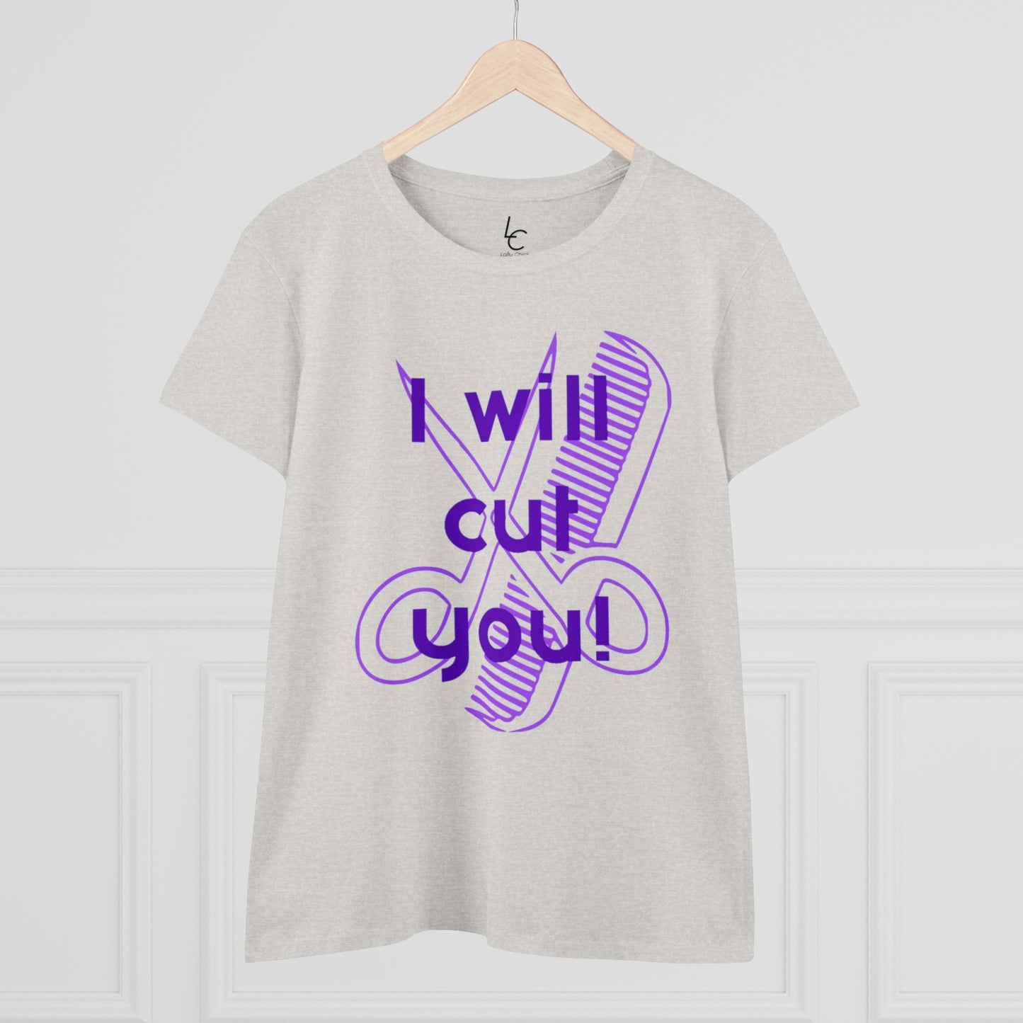 Comfy Cotton Graphic Tee For Hairstylist I Will Cut You Cotton Tee PurpleText Tee Shirt Cotton Tee Cotton T-shirt