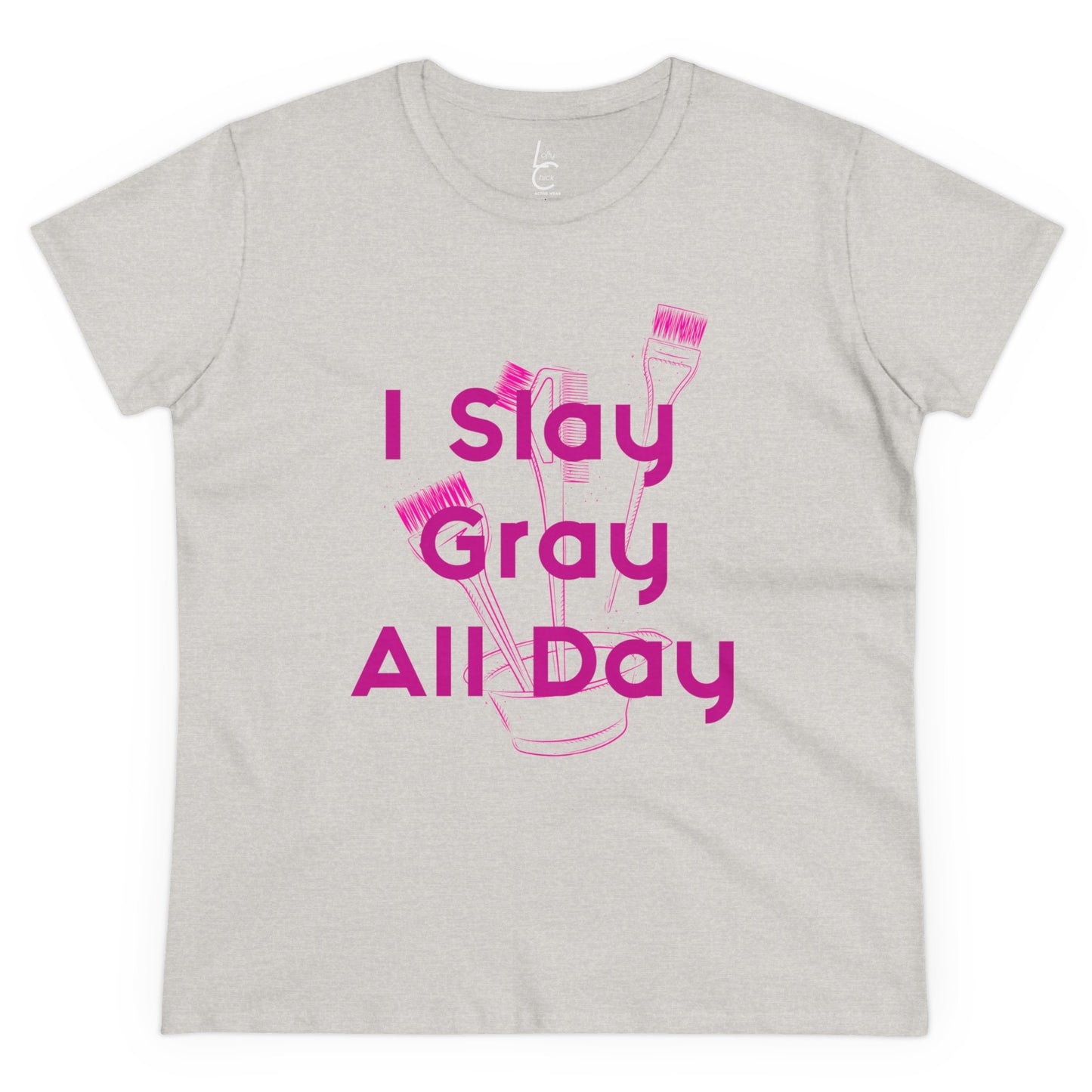 Cotton Graphic Tee for Hairstylist I Slay Gray All Day Cotton Tee Pink Text Tee Shirt Cotton Tee