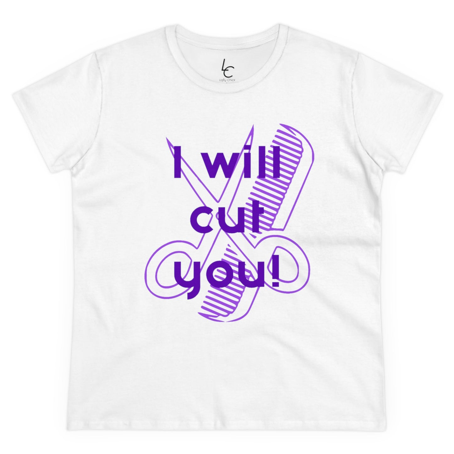 Comfy Cotton Graphic Tee For Hairstylist I Will Cut You Cotton Tee PurpleText Tee Shirt Cotton Tee Cotton T-shirt
