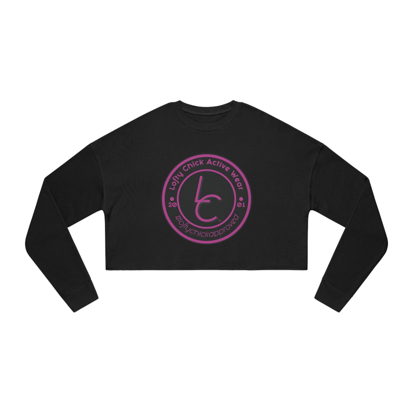 Women's Comfy Cropped Sweatshirt with Lofty Chick Emblem and #loftychickapproved Hastag Pink