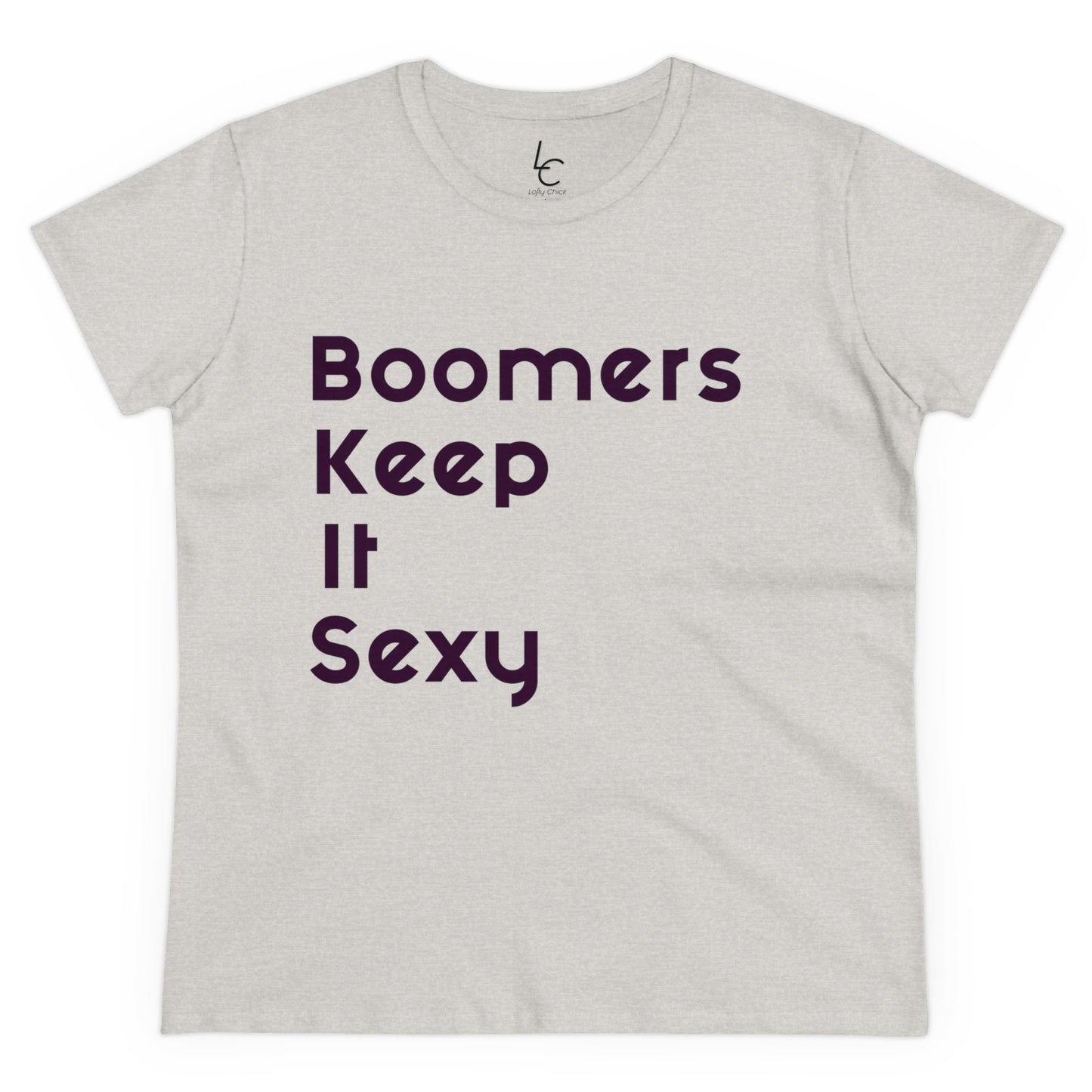 Cotton Graphic Tee "Boomers Keep It Sexy" Graphic Cotton Tee Black Text Tee Shirt Cotton Tee Cotton T-shirt