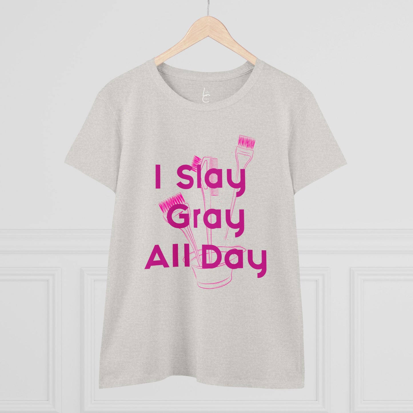 Cotton Graphic Tee for Hairstylist I Slay Gray All Day Cotton Tee Pink Text Tee Shirt Cotton Tee