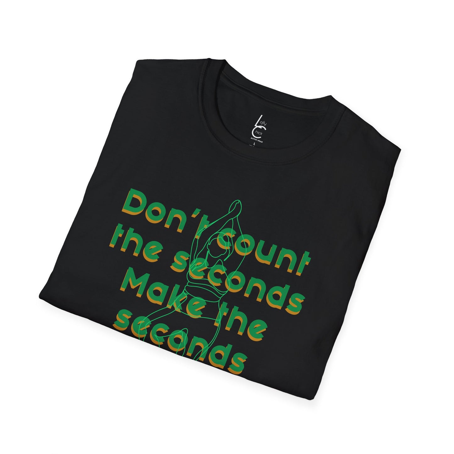 Graphic T-Shirt 'Don't count the seconds Make the seconds count' in Green Yoga
