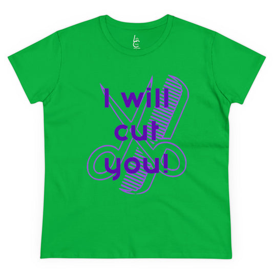 Comfy Cotton Graphic Tee For Hairstylist I Will Cut You Cotton Tee PurpleText Tee Shirt Cotton Tee Cotton T-shirt