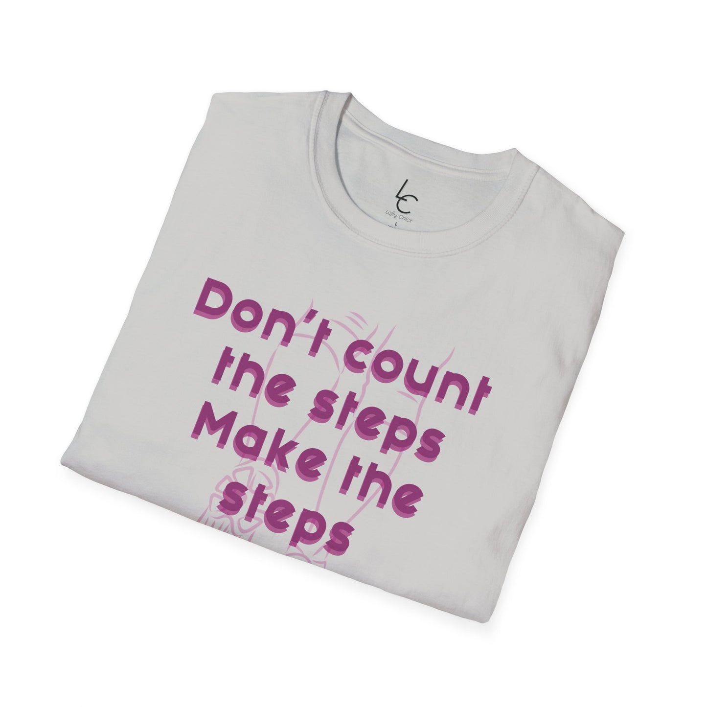 Graphic T-Shirt 'Don't count the steps Make the steps count' in Pink Sneakers