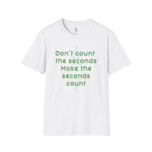 Graphic T-Shirt 'Don't count the seconds Make the seconds count' in Green Yoga