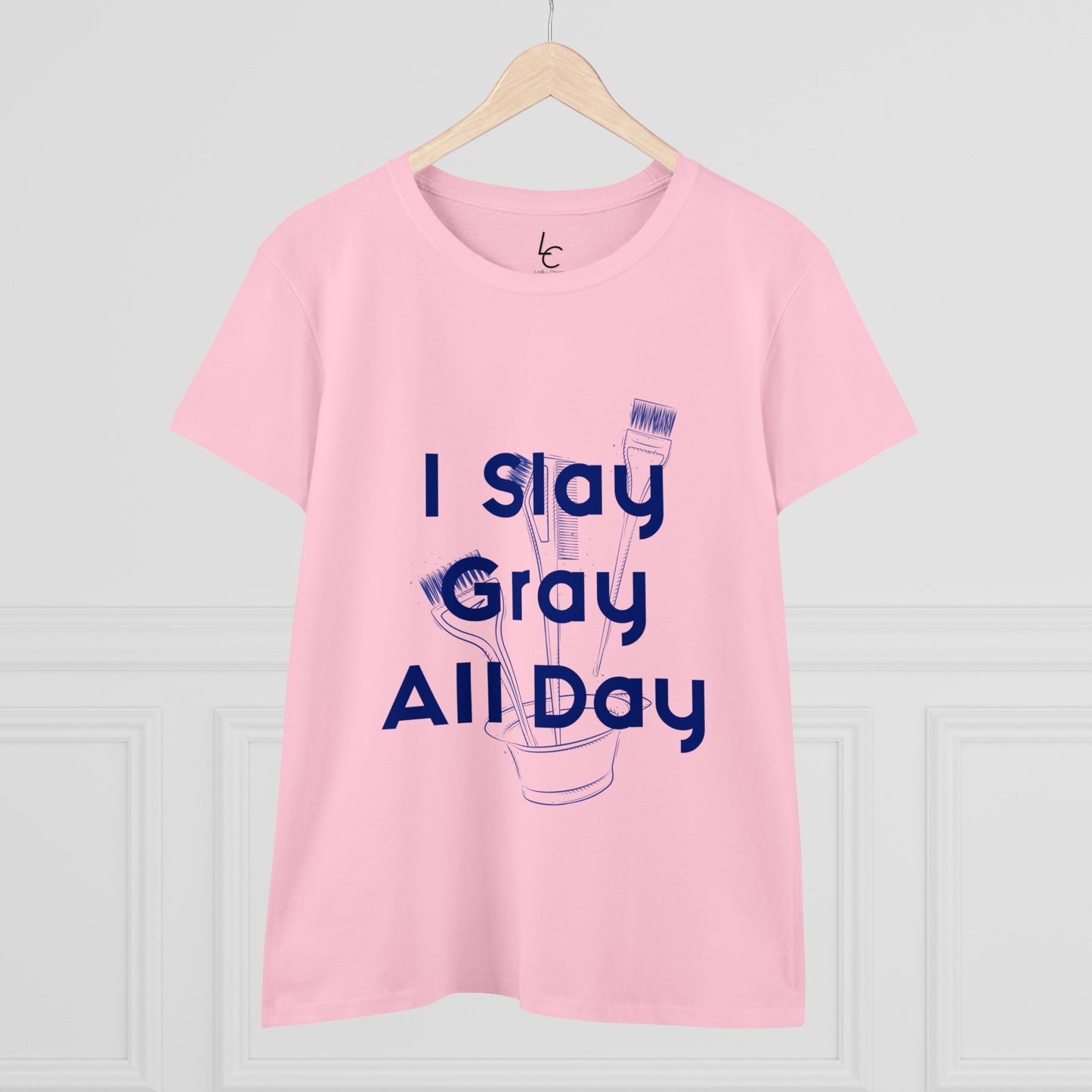 Cotton Graphic Tee  for Hairstylist I Slay Gray All Day Cotton Tee Blue Text Tee Shirt Cotton Tee