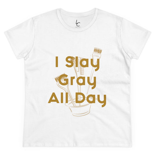 Cotton Graphic Tee I Slay Gray All Day For Hairstylist Cotton Tee Gold Text Tee Shirt Cotton Tee