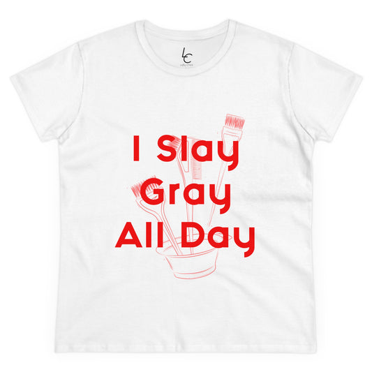 Cotton Graphic Tee for Hairstylist I Slay Gray All Day Cotton Tee Red Text T-Shirt Cotton Tee for Hairdressers